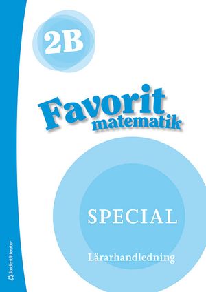 Favorit matematik 2B Special Lärarpaket - Digitalt + Tryckt | 1:a upplagan