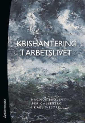 Krishantering i arbetslivet |  2:e upplagan