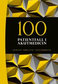 100 patientfall i akutmedicin - Henry & Layne Fok