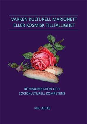 Varken kulturell marionett eller kosmisk tillfällighet | 0:e upplagan