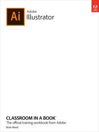 Adobe Illustrator Classroom in a Book 2024 Release | 0:e upplagan