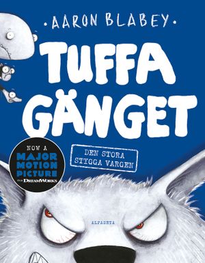 Tuffa gänget - Den stora stygga vargen