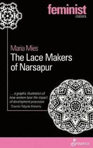 The Lace Makers of Narsapur - Indian housewives produce for the world market |  2:e upplagan