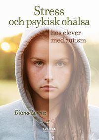 Stress och psykisk ohälsa hos elever med autism