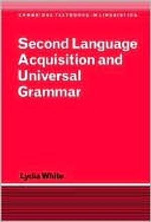 Second Language Acquisition and Universal Grammar