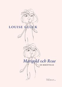 Marigold och Rose