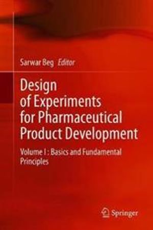 Design of Experiments for Pharmaceutical Product Development | 1:a upplagan