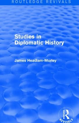 Studies in Diplomatic History | 1:a upplagan