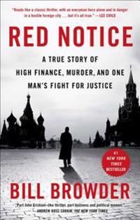 Red Notice: A True Story of High Finance, Murder, and One Man's Fight for Justice | 0:e upplagan