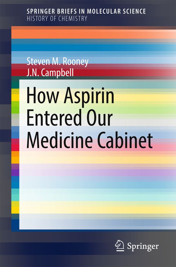 How Aspirin Entered Our Medicine Cabinet | 1:a upplagan