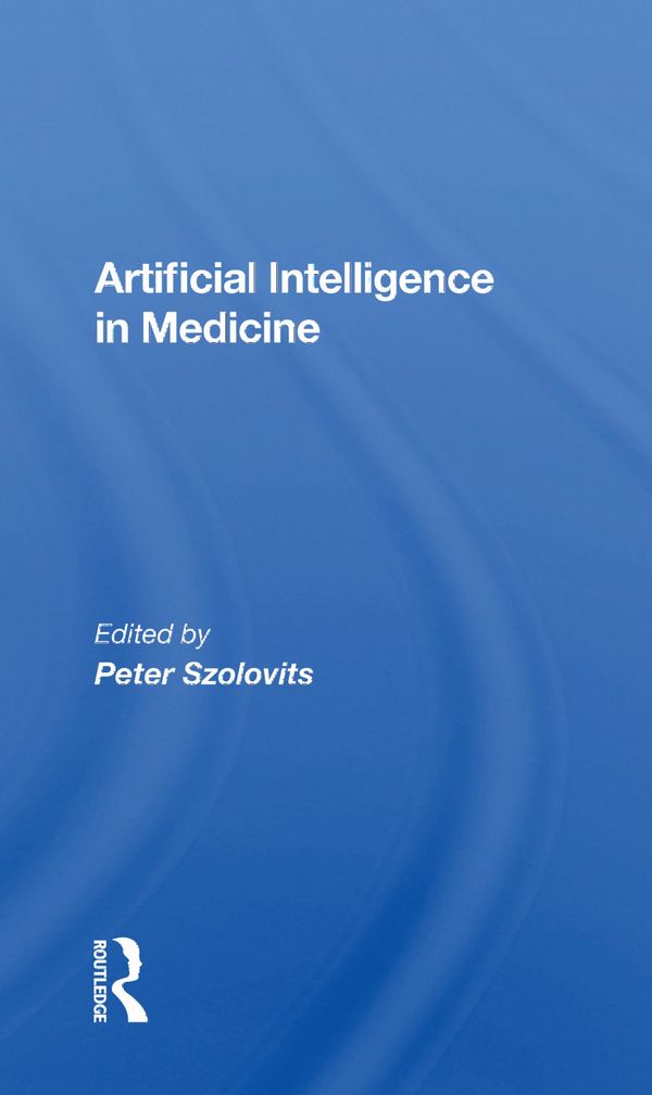 Artificial Intelligence In Medicine | 1:a upplagan