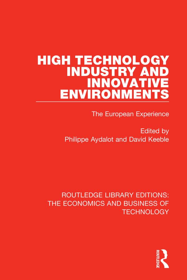 High Technology Industry and Innovative Environments | 1:a upplagan