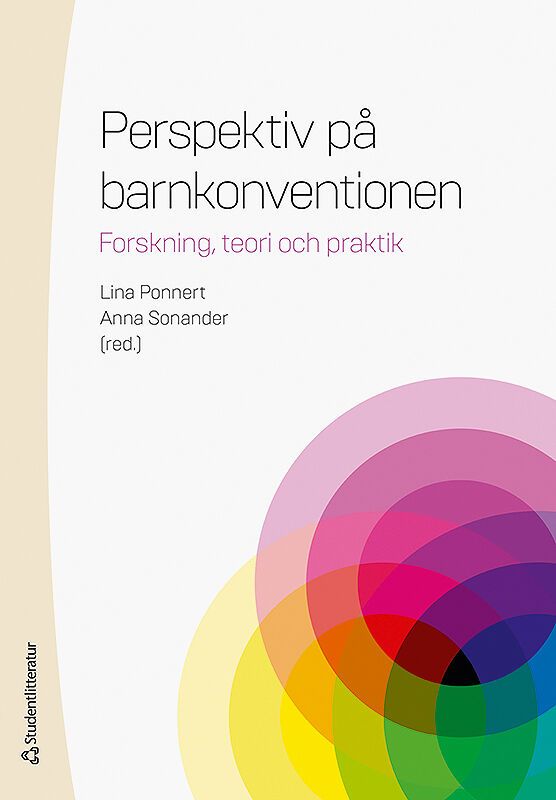 Perspektiv på barnkonventionen - Forskning, teori och praktik | 1:a upplagan