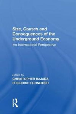 Size, Causes and Consequences of the Underground Economy | 1:a upplagan