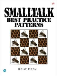 Smalltalk Best Practice Patterns | 0:e upplagan