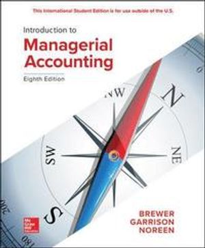 Introduction to Managerial Accounting | 8:e upplagan