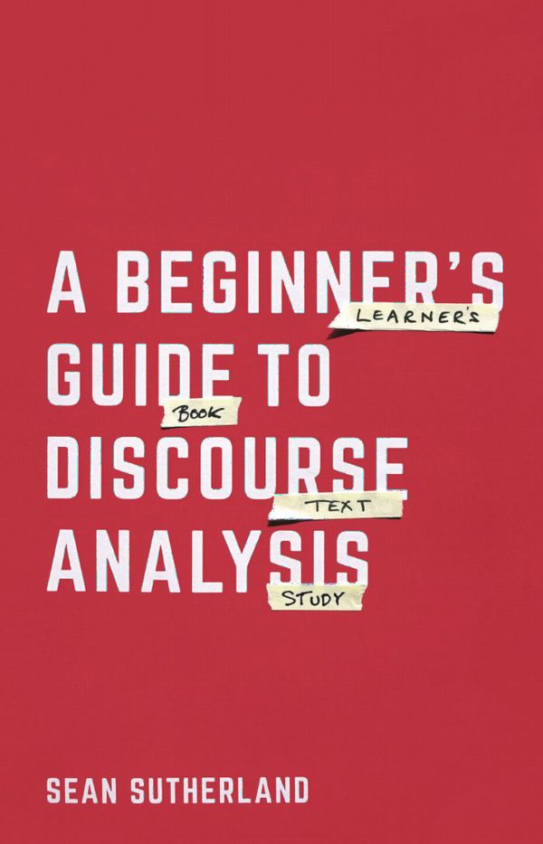 A Beginner’s Guide to Discourse Analysis | 1:a upplagan