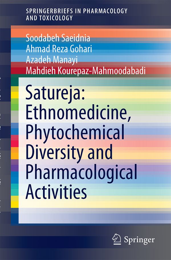 Satureja: Ethnomedicine, Phytochemical Diversity and Pharmacological Activities | 1:a upplagan