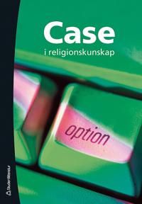 Case i religionskunskap | 1:a upplagan