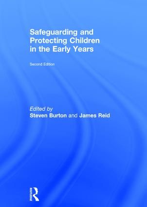 Safeguarding and Protecting Children in the Early Years | 2:a upplagan