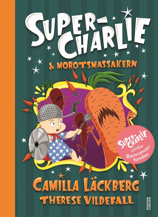 Super-Charlie och morotsmassakern | 0:e upplagan