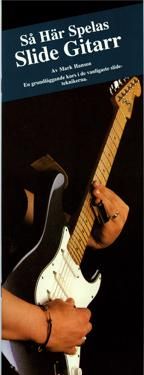 Så här spelas slidegitarr | 0:e upplagan
