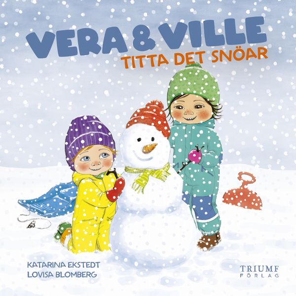 Vera och Ville titta det snöar! | 0:e upplagan