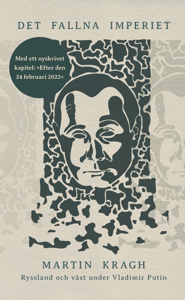 Det fallna imperiet : Ryssland och väst under Vladimir Putin | 0:e upplagan