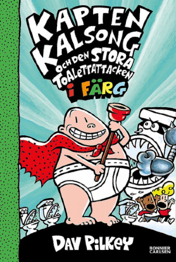 Kapten Kalsong och den stora toalettattacken | 0:e upplagan
