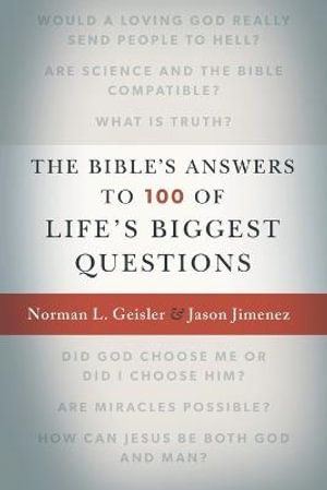 The Bible's Answers to 100 of Life's Biggest Questions | 0:e upplagan