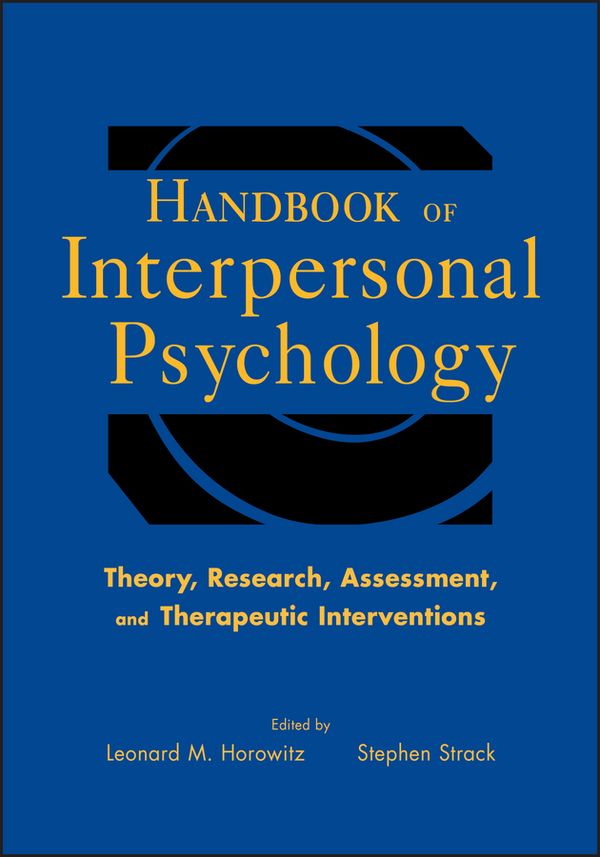 Handbook of Interpersonal Psychology: Theory, Research, Assessment and Therapeutic Interventions | 1:a upplagan