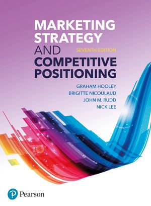 Marketing Strategy and Competitive Positioning, 7th Edition | 7:e upplagan