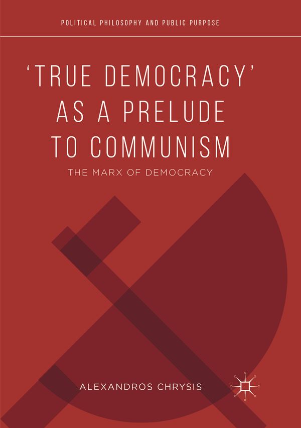 ‘True Democracy’ as a Prelude to Communism | 1:a upplagan