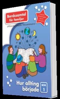 Bordssamtal för familjer 1: Hur allting började | 1:a upplagan