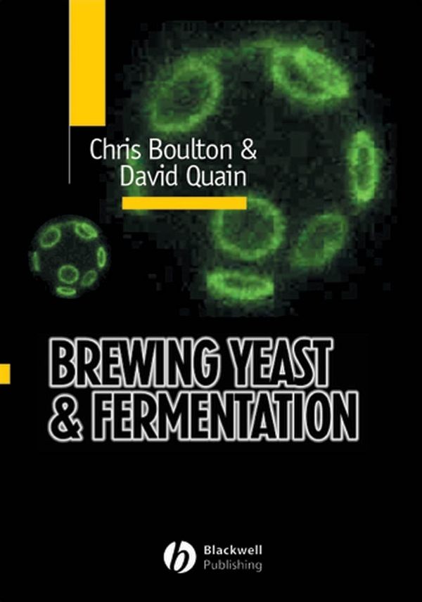 Brewing Yeast and Fermentation | 1:a upplagan