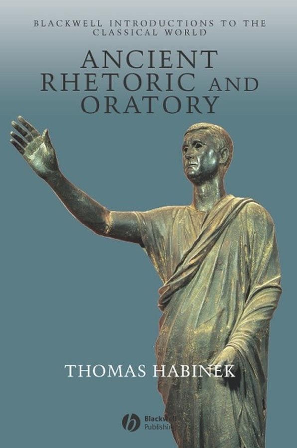 Ancient Rhetoric and Oratory | 1:a upplagan