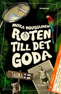 Roten till det goda : en släkt- och tandläkarroman