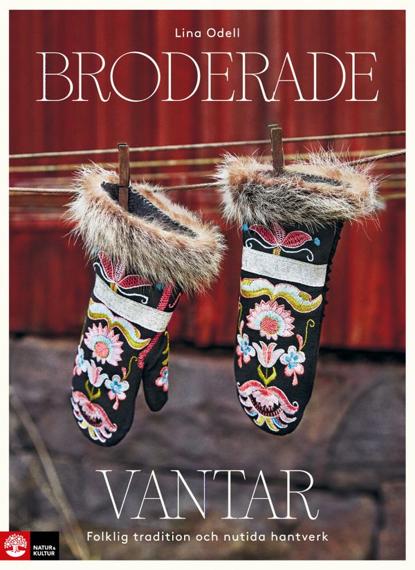 Broderade vantar : folklig tradition och nutida hantverk | 1:a upplagan