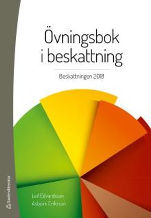 Övningsbok i beskattning - Beskattningen 2018 | 42:e upplagan