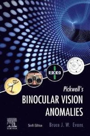 Pickwell's Binocular Vision Anomalies | 6:e upplagan