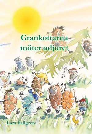 Grankottarna möter odjuret | 1:a upplagan