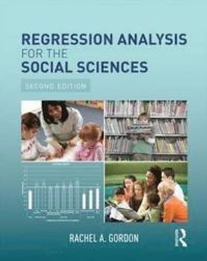 Regression Analysis for the Social Sciences |  2:e upplagan