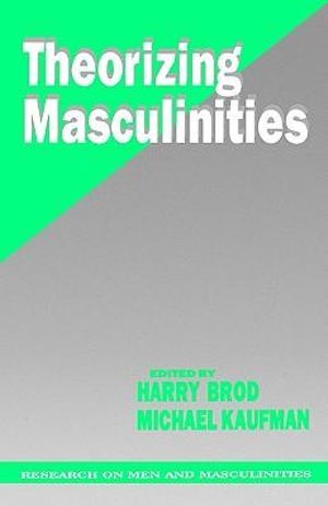 Theorizing Masculinities | 0:e upplagan