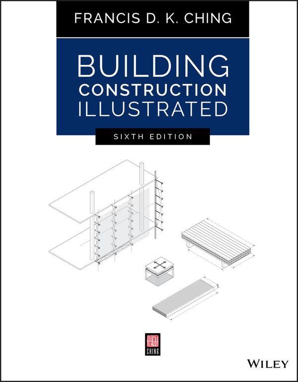 Building Construction Illustrated | 6:e upplagan