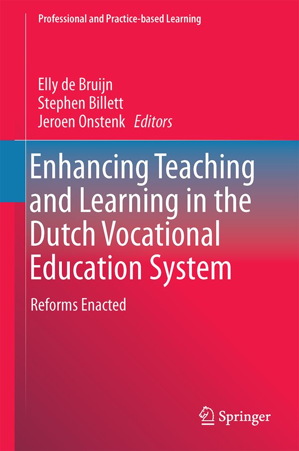Enhancing Teaching and Learning in the Dutch Vocational Education System | 1:a upplagan