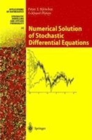 Numerical solution of stochastic differential equations | 3:e upplagan