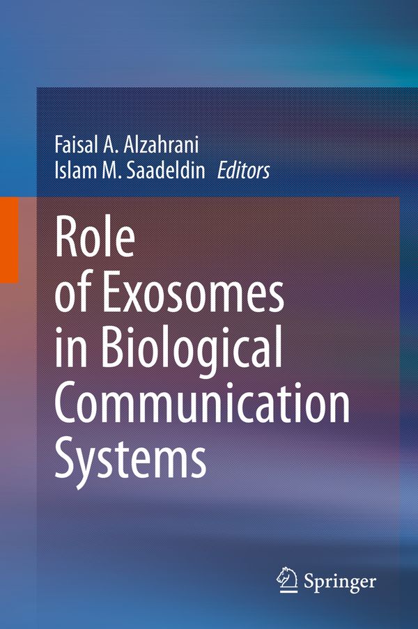 Role of Exosomes in Biological Communication Systems | 1:a upplagan