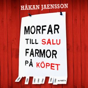 Morfar till salu, farmor på köpet