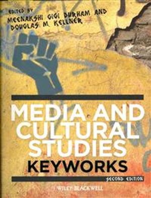 Media and Cultural Studies: Keyworks | 1:a upplagan