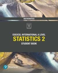Pearson Edexcel International A Level Mathematics Statistics 2 Student Book | 0:e upplagan